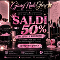 SALDI 50% – Giusy Nails Glow ⭐️